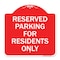 Signmission Parking Space Reserved Parking Reserved for Residents Only, Red & White Architectural, RW-1818-23354 A-DES-RW-1818-23354 - alternate 1